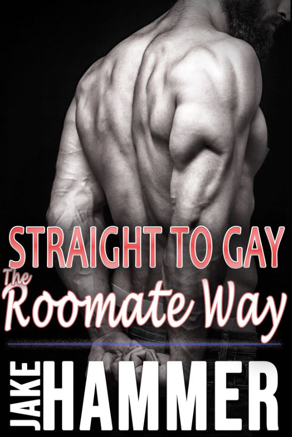 Straight to Gay the Roommate Way